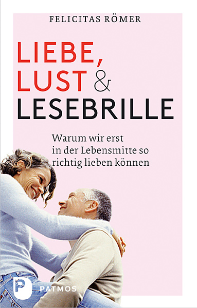 Felicitas-Römer-Liebe-Lust